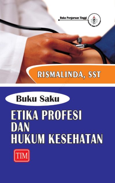 Buku Saku Etika Profesi Dan Hukum Kesehatan Cv Tirta Buana Media