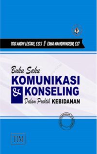 Buku Saku Komunikasi dan Konseling dalam Praktik Kebidanan