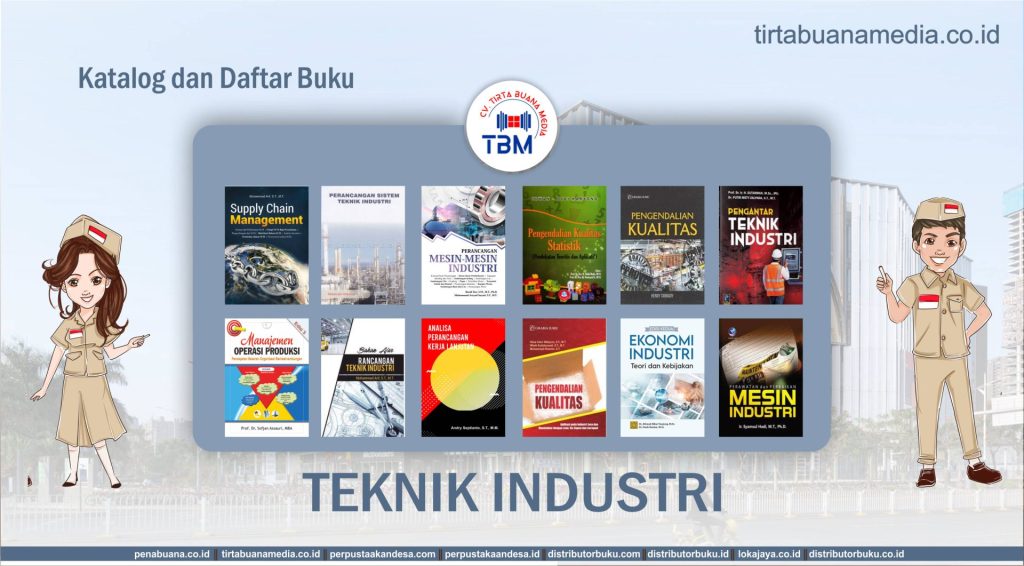 Buku-buku Penting Jurusan Teknik Industri, Anda Perlu Memilikinya!