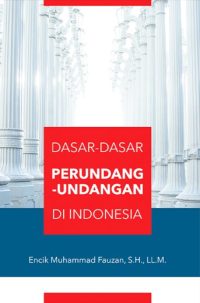 Dasar-Dasar Perundang-Undangan di Indonesia