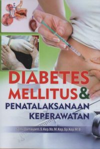 Diabetes Melitus Dan Penatalaksanaan Keperawatan