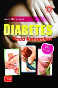 Diabetes pada Kehamilan Edisi Kedua