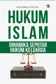 Hukum Islam Dinamika Seputar Hukum Keluarga Pustaka Baru Press