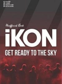 Ikon-Get Ready To The Sky