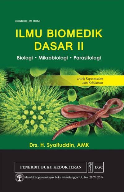 Ilmu Biomedik Dasar 2 Biologi - Mikrobiologi - Parasitologi Untuk ...