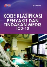 Kode Klasifikasi Penyakit Dan Tindakan Medis (LCD-10)