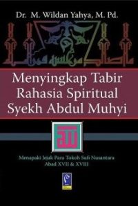Menyingkap Tabir Rahasia Spiritual Syekh