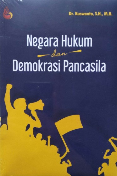 Negara Hukum Dan Demokrasi Pancasila - CV Tirta Buana Media