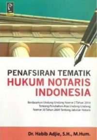 Penafsiran Tematik Hukum Notaris Indonesia