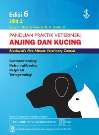Panduan Praktik Veteriner : Anjing Dan Kucing Ed.6, Jilid 2