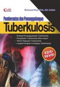 Pemberantasan Dan Penanggulangan Tuberkulosis (Revisi)