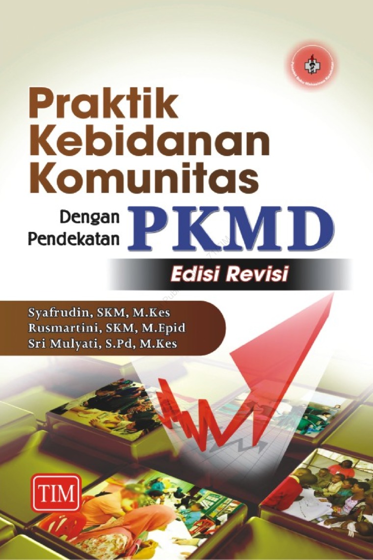 Praktik Kebidanan Komunitas Dengan Pendekatan Pkmd Edisi Revisi Cv