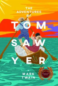 The Adventure Of Tom Sawyer (New Cover)