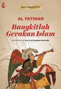 Al Fatihah Bangkitlah Gerakan Islam