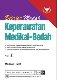 Belajar Mudah Keperawatan Medikal Bedah, Vol. 1