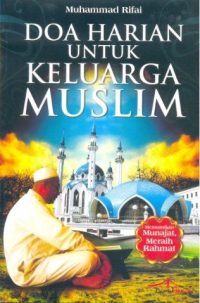 Doa Harian Bagi Keluarga Muslim
