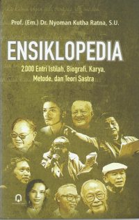 Ensiklopedia (2.000 Entri Istilah, Biografi, Karya, Metode, dan Teori Sastra)