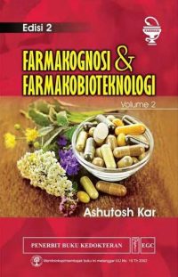 Farmakognosi & Farmakobioteknologi, Ed. 2, Vol. 2