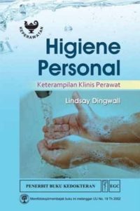 Higiene Personal Ketrampilan Klinis Perawat