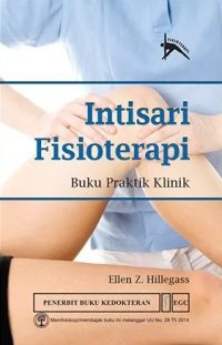 Intisari Fisioterapi Buku Praktik Klinik