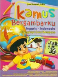Kamus Bergambarku 3 Bahasa Inggris-Indonesia-Arab ( Full Colour )