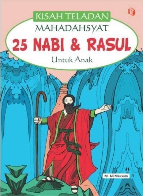 Kisah Teladan Mahadahsyat 25 Kisah Nabi & Rasul Untuk Anak - CV Tirta ...