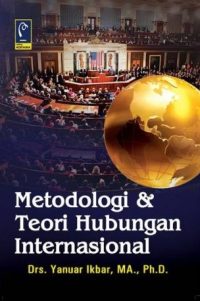 Metodologi & Teori Hubungan Internasional