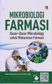 Mikrobiologi Farmasi Dasar-Dasar Mikrobiologi Untuk Mahasiswa Farmasi