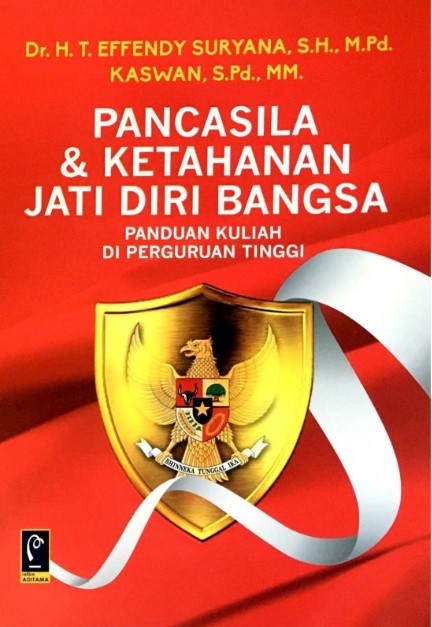 Pancasila & Ketahanan Jati Diri Bangsa - CV Tirta Buana Media