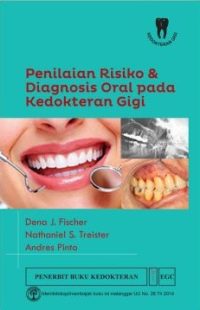 Penilaian Resiko & Diagnosis Oral Pada Kedokteran Gigi