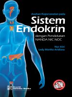 Asuhan Keperawatan pada Sistem Endokrin dgn Pendekatan NANDA NIC NOC Asuhan Keperawatan pada Sistem Endokrin dgn Pendekatan NANDA NIC NOC