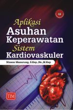 Aplikasi-Asuhan-Keperawatan-Sistem-Kardiovaskuler Aplikasi-Asuhan-Keperawatan-Sistem-Kardiovaskuler