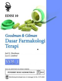 Goodman & Gilman Dasar Farmakologi Terapi Vol. 1, Ed. 10