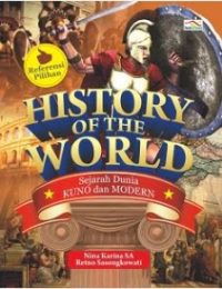 History Of The World (Sejarah Dunia Kuno Dan Modern)