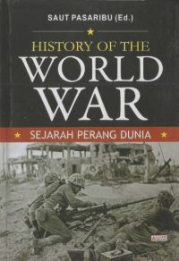 History Of The World War, Sejarah Perang Dunia