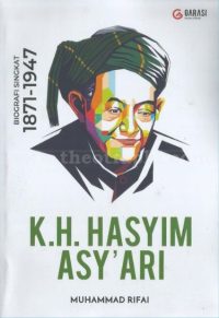 KH. Hasyim Asy'Ari ; Biografi Singkat 1871-1947