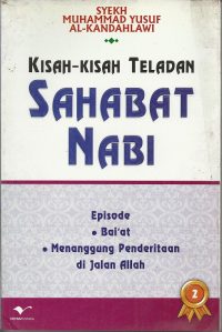 Kisah-Kisah Teladan Sahabat Nabi 2