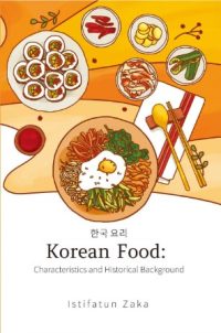 Korean Food: Characteristics and Historical Background