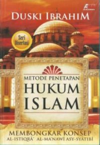 Metode Penetapan Hukum Islam
