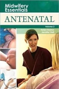 Midwifery Essentials Antenatal, Vol. 2