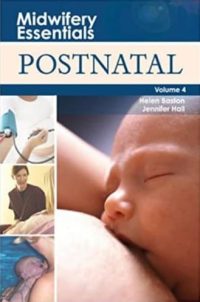 Midwifery Essentials Postnatal, Vol. 4