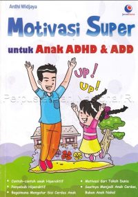 Motivasi Super untuk Anak ADHD & ADD