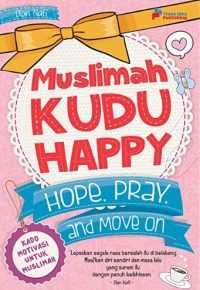Muslimah Kudu Happy