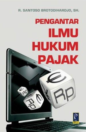 Pengantar Ilmu Hukum Pajak - CV Tirta Buana Media