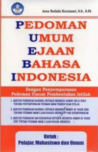 Pedoman Umum Ejaan Bahasa Indonesia ( PUEBI )