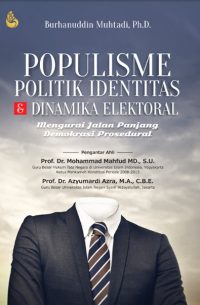 Populisme Politik Identitas dan Dinamika Elektoral