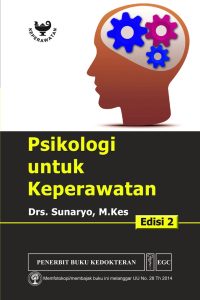 Psikologi Untuk Keperawatan, Ed. 2
