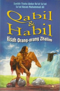 Qabil & Habil, Kisah Orang Zhalim