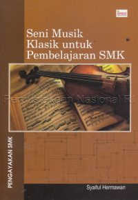 Musik Klasik Untuk Pembelajaran SMK