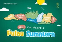 Seri 1 Ensiklopedia Pulau Sumatera